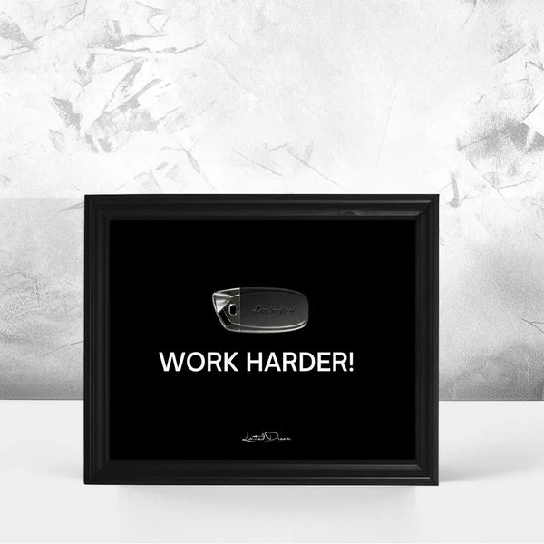 WORK HARDER! LAMBORGHINI KEY